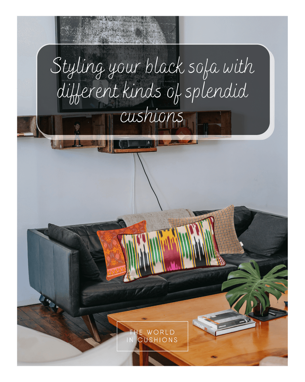 Styling your black sofa with different kinds of splendid cushions